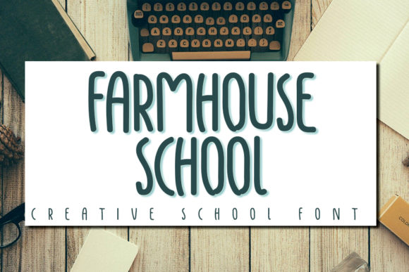Farmhouse School: A Handwritten Font for Editorial Charm