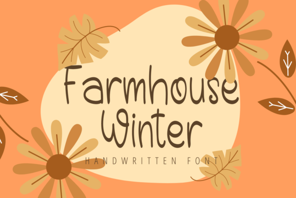 Farmhouse Winter: A Warm Handwritten Font for Branding
