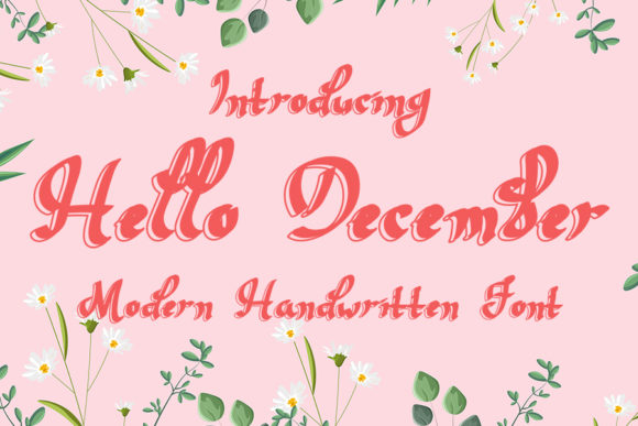 Hello December: A Handwritten Font for Digital Design