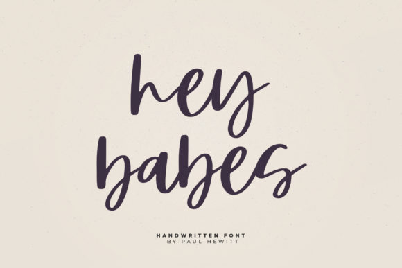 Hey Babes: A Handwritten Font for Casual Brands
