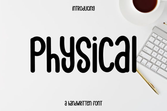 Physical Font: A Designer’s Take on Handwritten Type